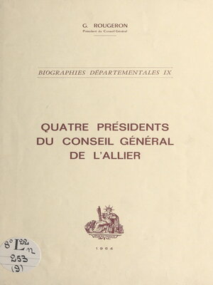 cover image of Quatre présidents du Conseil général de l'Allier